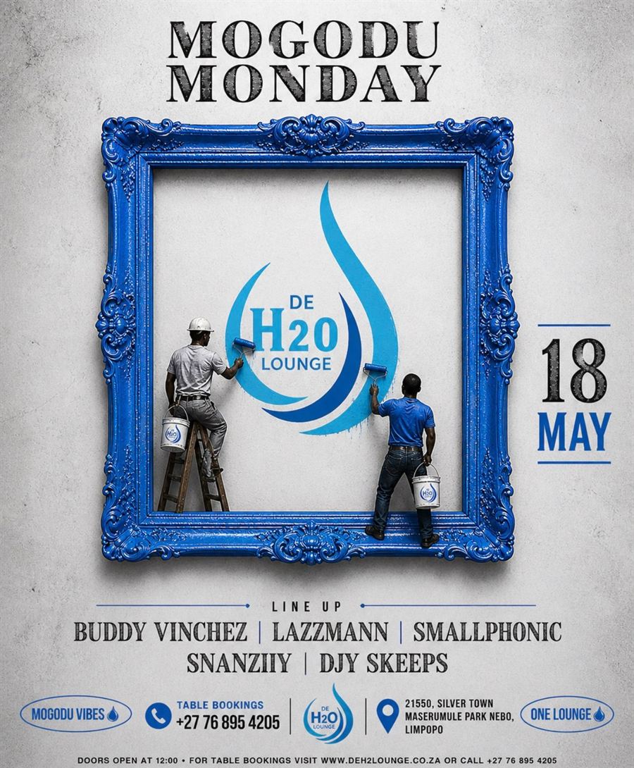 De H2O Lounge Mogodu Monday weekly flyer